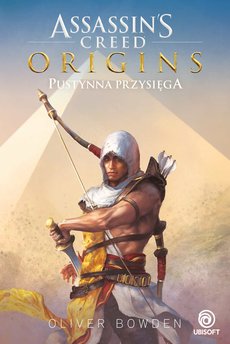 Assassin's Creed: Origins. Pustynna przysięga