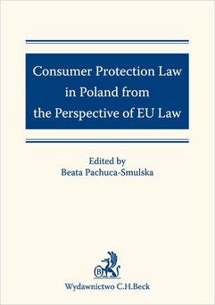 Consumer Protection Law in Poland from the Perspective of EU Law