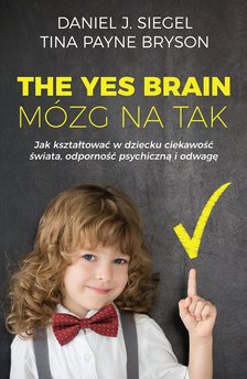 The Yes Brain. Mózg na Tak