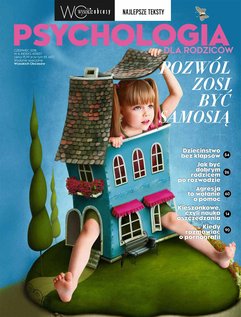 Psychologia dla rodziców. Wysokie Obcasy. Wydanie Specjalne 4/2018