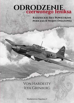 Odrodzenie Czerwonego Feniksa. Radzieckie Siły Powietrzne podczas II wojny światowej