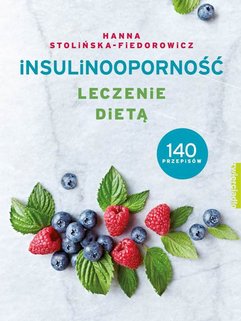 Insulinooporność. Leczenie dietą