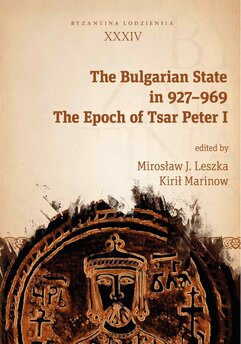 The Bulgarian State in 927–969. The Epoch of Tsar Peter I
