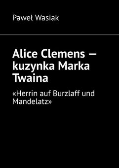 Alice Clemens - kuzynka Marka Twaina