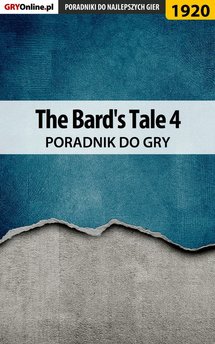 The Bard's Tale 4 - poradnik do gry