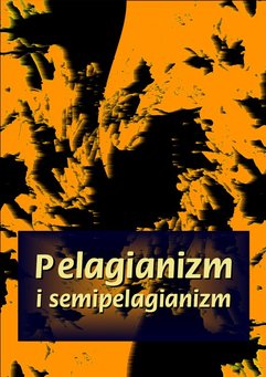 Pelagianizm i semipelagianizm