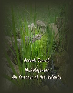 Wykolejeniec. An Outcast of the Islands