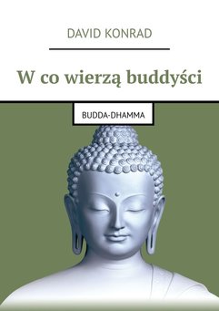 W co wierzą buddyści