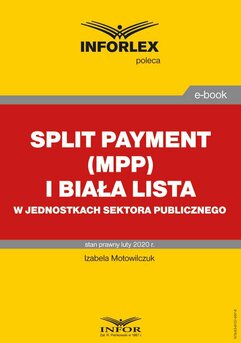 Split payment (MPP) i biała lista w jednostkach sektora finansów publicznych
