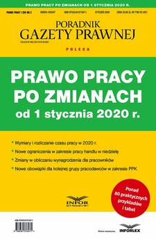 Prawo pracy po zmianach od 1 stycznia 2020 r.