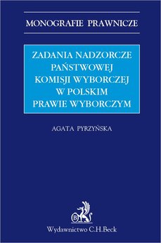 Zadania nadzorcze Państwowej Komisji wyborczej w polskim prawie wyborczym