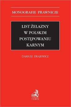List żelazny w polskim postępowaniu karnym