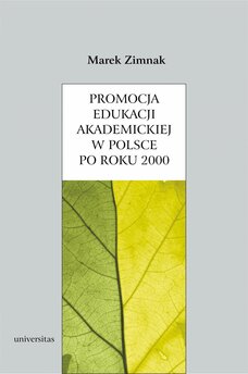 Promocja edukacji akademickiej w Polsce po roku 2000