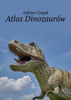 Atlas Dinozaurów