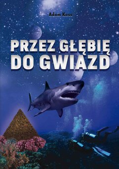 Przez głębię do gwiazd