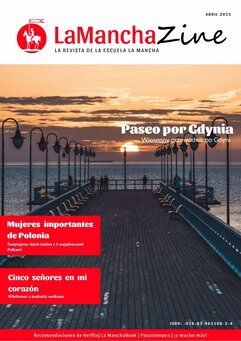 LaManchaZine. La revista de la escuela La Mancha. Kwiecień 2021
