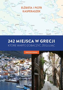 242 miejsca w Grecji, które warto zobaczyć, żeglując. Przewodnik