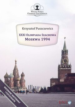 XXXI Olimpiada Szachowa - Moskwa 1994