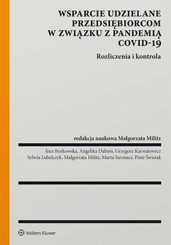 Wsparcie udzielane przedsiębiorcom w związku z pandemią COVID–19 Rozliczenia i kontrola