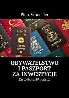 Obywatelstwo i paszport za inwestycje