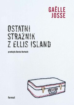 Ostatni strażnik z Ellis Island