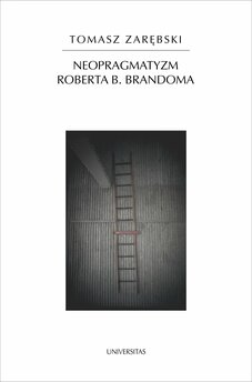 Neopragmatyzm Roberta B. Brandoma