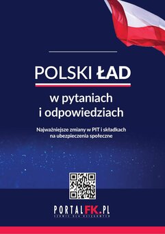 Polski ład w pytaniach i odpowiedziach