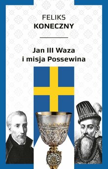 Jan III Waza i misja Possewina