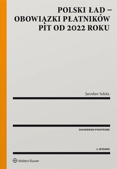 Polski ład – obowiązki płatników PIT od 2022 roku