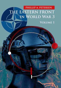 The Eastern Front In World War 3. Volume 1