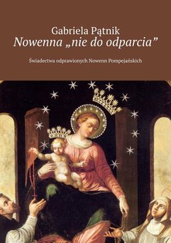 Nowenna „nie do odparcia”
