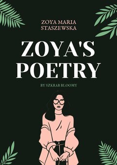 Zoya’s Poetry