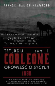 Corleone. Opowieść o Sycylii. Tom 2. 1898