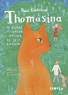 Thomasina, o kotce, która myślała, że jest Bogiem