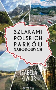 Szlakami Polskich Parków Narodowych