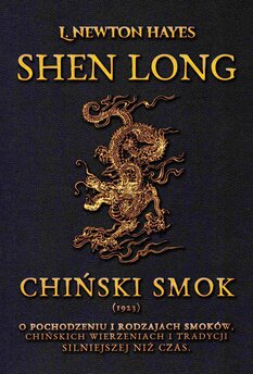 Shen Long. Chiński Smok