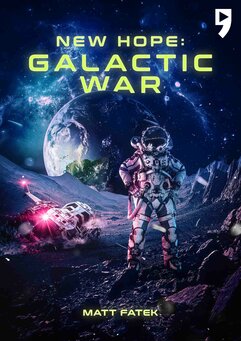 Nowa nadzieja: Galaktyczna Wojna. Księga 1