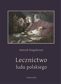 Lecznictwo ludu polskiego
