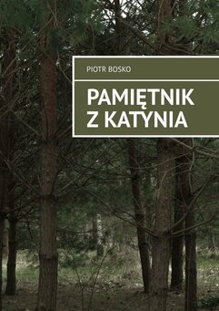 Pamiętnik z Katynia