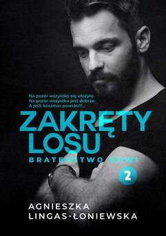 Zakręty losu. Tom 2. Braterstwo krwi