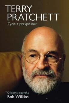 Terry Pratchett. Życie z przypisami. Oficjalna biografia