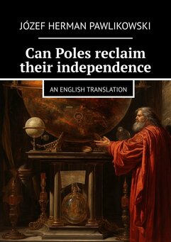 Can Poles reclaim their independence