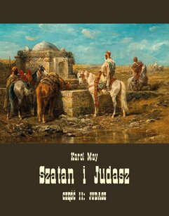 Szatan i Judasz. Część 2. Judasz