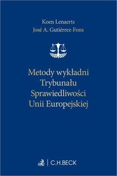 Metody wykładni Trybunału Sprawiedliwości Unii Europejskiej