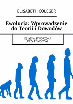 Ewolucja: Wprowadzenie do Teorii i Dowodów