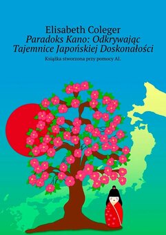 Paradoks Kano: Odkrywając Tajemnice Japońskiej Doskonałości