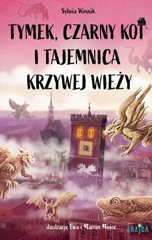 Tymek, Czarny Kot i tajemnica Krzywej Wieży