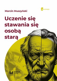 Uczenie się stawania się osobą starą