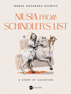 Niusia from Schindler’s list.A story of salvation