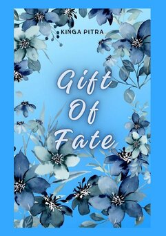Gift of Fate